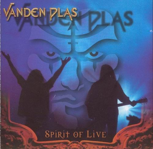 Vanden Plas - Spirit Of Live